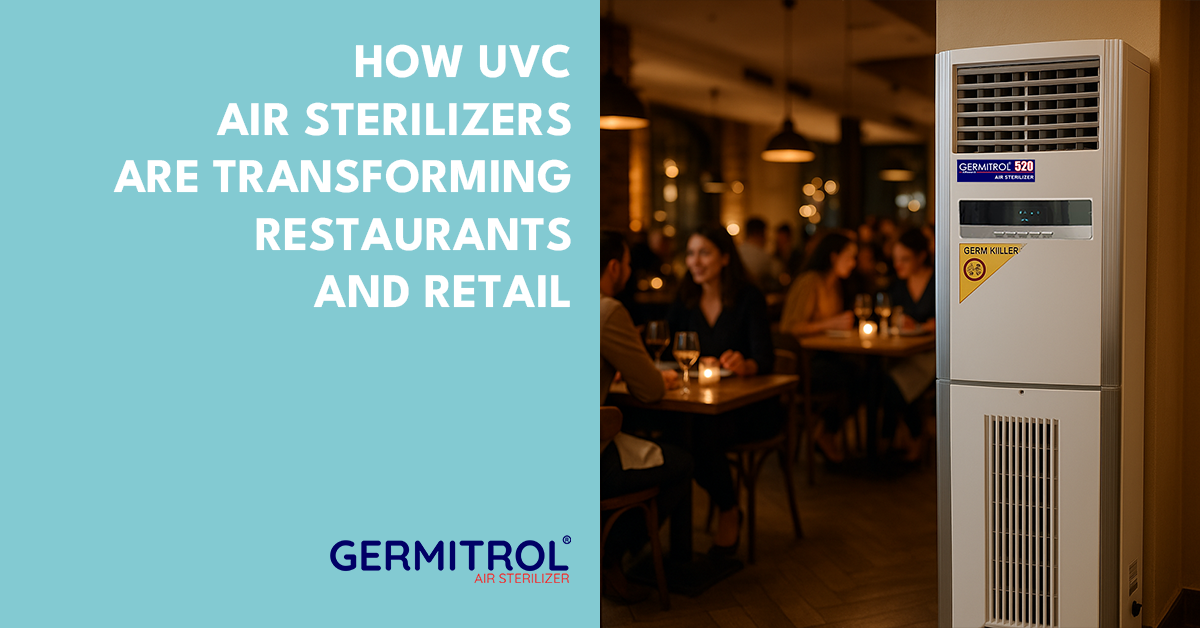 Beyond the Kitchen: How UVC Air Sterilizers Are Transforming Restaurants and Retail