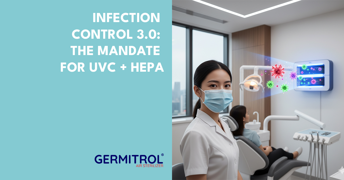 Infection Control 3.0: The Mandate for UVC + HEPA